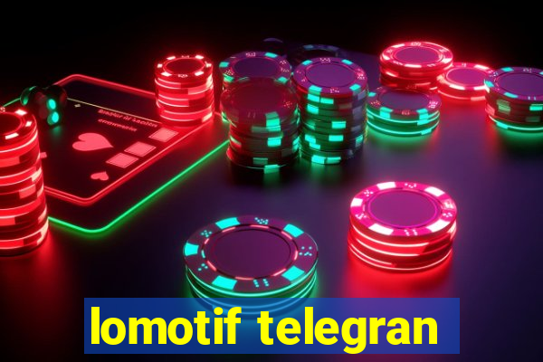 lomotif telegran